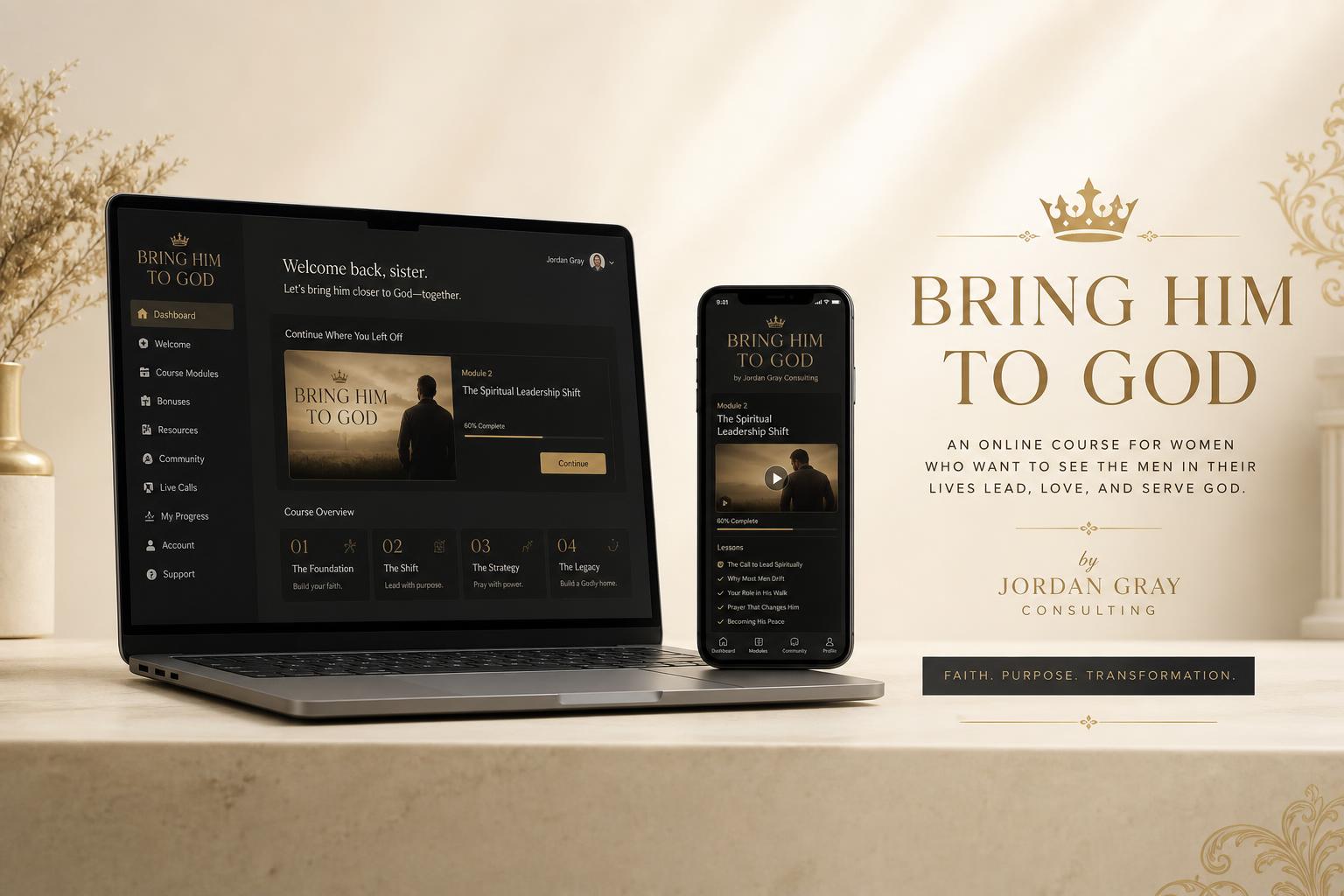 Bring Him To God — premium video course